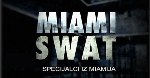 DC.Miami SWAT.Ep.02, dokumentarni film