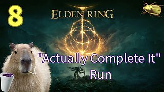 Getting Around Sellia - Part 8 | Elden Ring Live Stream