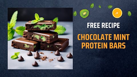 Free Chocolate Mint Protein Bars Recipe 🍫🌿Free Ebooks +Healing Frequency🎵