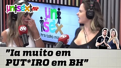 "Ia muito em PUT*IRO em BH", revela ANA PAULA RENAULT