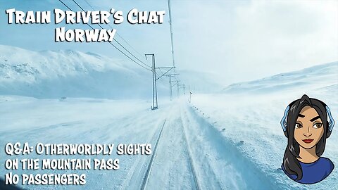 TRAIN DRIVER'S CHAT: Q&A Otherworldly sights on the mountain plateau