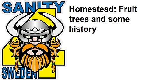 Homestead stuff: Fruit Trees and some history