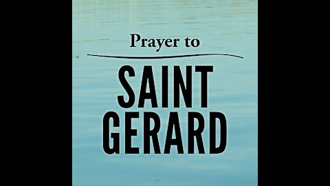 Prayer To Saint Gerard [GMG Originals]