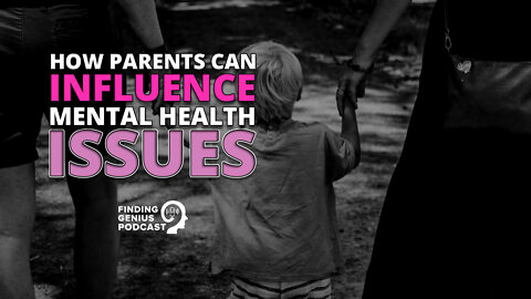 How Parents Can Influence Mental Health Issues #shorts