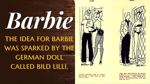 The idea for Barbie