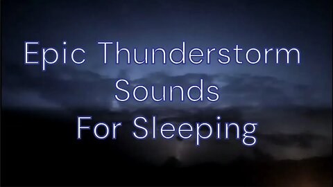 Thunderstorm Rain Sounds for Sleeping Studying and Relaxing