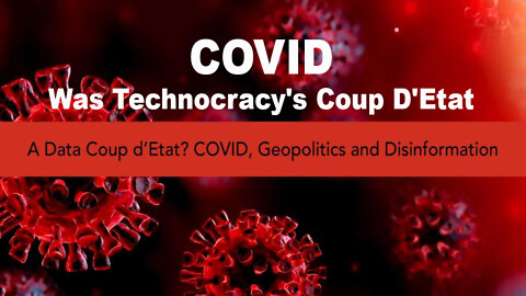 COVID Was Technocracy's Coup D'Etat