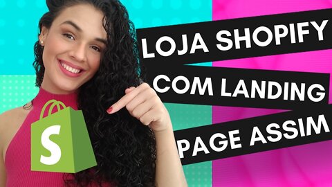 Como integrar a sua loja Shopify no aplicativo Landing Page e criar páginas para produtos em 2022