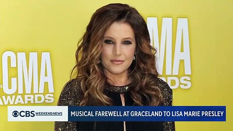 CBS Weekend News- A Final Farewell to Lisa Marie Presley
