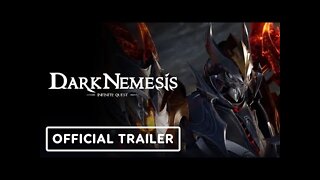 Dark Nemesis: Infinite Quest - Official Trailer