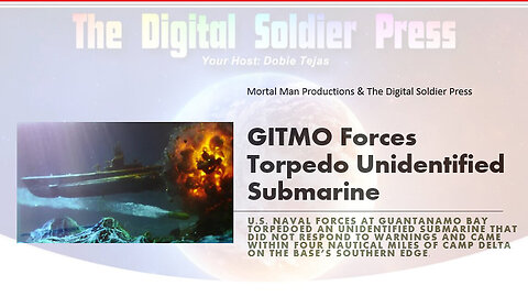 GITMO Forces Torpedo An Unidentified Submarine - 7/31/24..