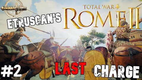 The Last Etruscans | Rome 2 Total War Divide Et Impera | Roman Campaign Ep 2 History Of Rome