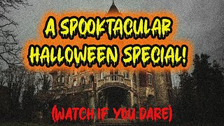 Ep. 23 - A Spooktacular Halloween Special!