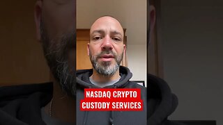 Nasdaq Crypto Custody Services | Crypto News Today