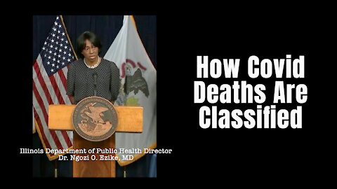 Dr. Ngozi O. Ezike, MD: How COVID Deaths Are Classified