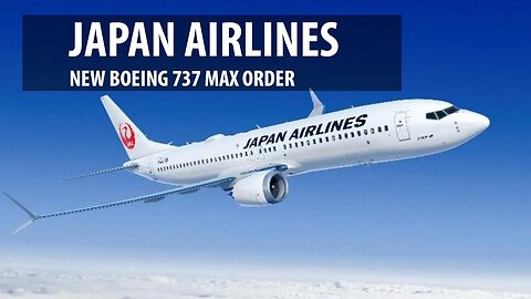 Japan Airlines' (JAL) and the Boeing 737 MAX