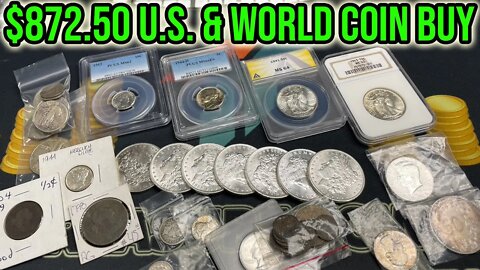Buying $872.50 Of Silver, U.S. Coins, World Coins, Slabs, Medievals, and Fun Collection Pickups!!
