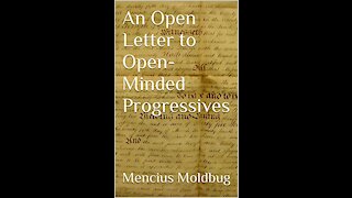 An Open Letter to Open-Minded Progressives: Chapter 6