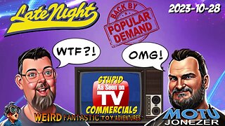 Late Night - 20231028 - More Stupid Commercials
