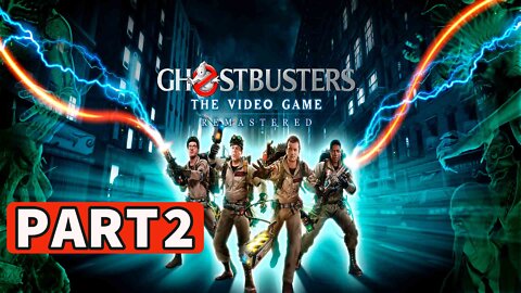 Ghostbusters The Video Game Gameplay Walkthrough Part 2 [PC] - No Commentary