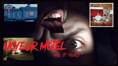 Voyeur's Motel :Was it Real