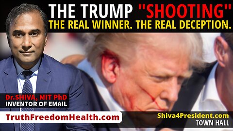 Dr.SHIVA™ LIVE: The Trump "Shooting" - The REAL Winner. The REAL Deception.