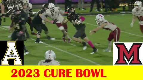 Miami (OH) vs Appalachian State Football Game Highlights, 2023 Avocados from Mexico Cure Bowl
