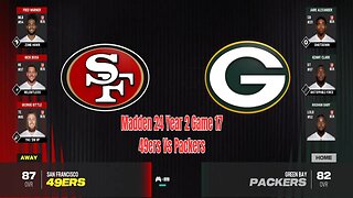 Madden 24 Year 2 Game 17 49ers Vs Packers