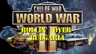 Call of War -54- Unter anderem über Bulgarien rollen
