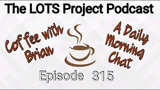 Coffee with Brian, A Daily Morning Chat #podcast #daily #nomad #coffee