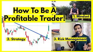 What It Takes To Be A Profitable Trader?