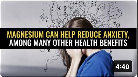Magnesium can help reduce anxiety, among many other health benefits