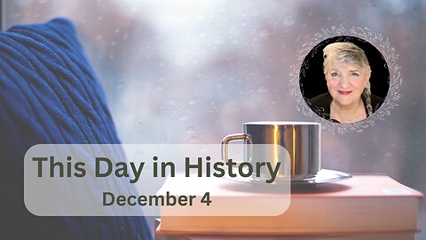 This Day in History - December 4