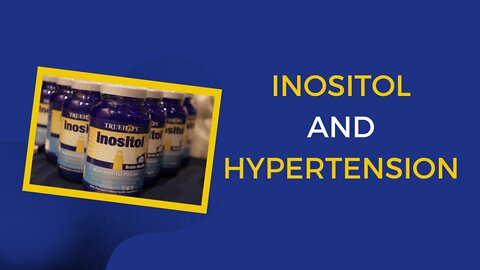How can Inositol support Hypertension?
