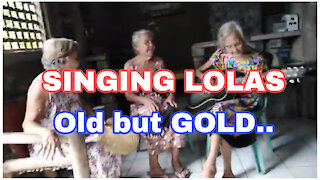 Singing Lolos/Grandmas..