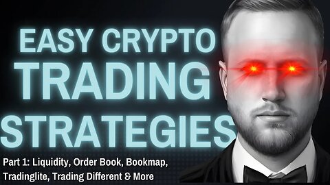 Expert Trading: Liquidity & Order Book Strategies, Easy Crypto Trading, Bookmap, Learn TA