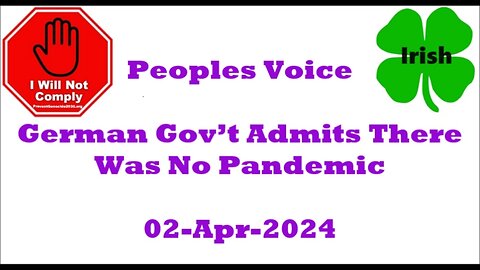 German Gov’t Admits There Was No Pandemic 02-Apr-2024