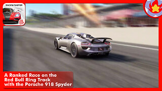 A Ranked Race on the Red Bull Ring Track with the Porsche 918 Spyder | Racing Master
