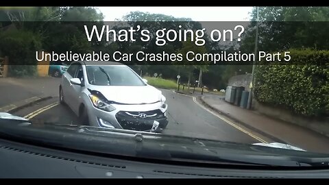 What’s going on? Unbelievable Car Crashes Compilation Part 5