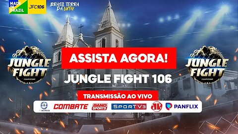JUNGLE FIGHT 106 | AO VIVO