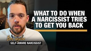 What to Do When a Narcissist Tries to Get You Back