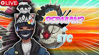 Trying out Bedman?+Etc