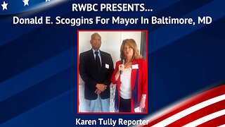 Interview: Donald E. Scoggins for Mayor of Baltimore City, MD