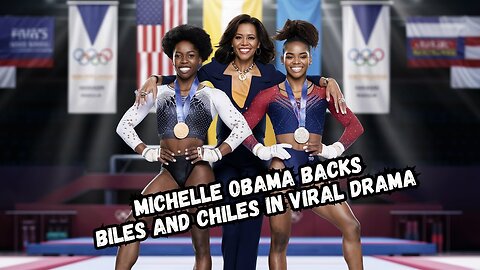 Michelle Obama Backs Biles and Chiles in Viral Drama