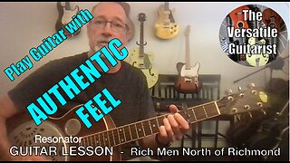 How to play Rich Men North of Richmond - Resonator Guitar Lesson