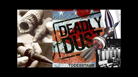 Deadly Dust (Todesstaub) - Ein Film von Frieder Wagner 2007