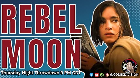 Rebel Moon A More INTERSECTIONAL Star Wars? | TNT 08-24-2023
