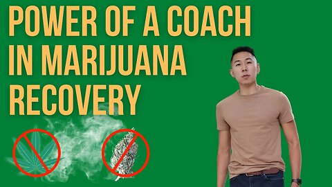 The Power Of Coaching In Marijuana Recovery