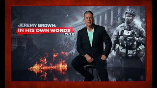 Truth In Media | Part 3: Jeremy Brown In His Own Words