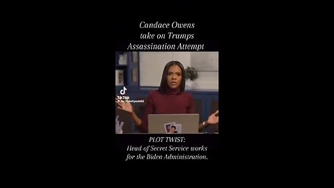 Candace Owens is spot on about the attempted assassination.